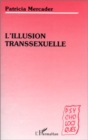 Image for L&#39;illusion transsexuelle