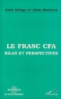 Image for Le franc CFA: Bilan et perspectives