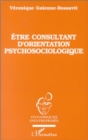 Image for Etre Consultant D&#39;orientation Psychosociologique