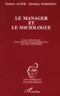 Image for Manager et le sociologue.