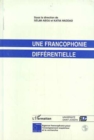 Image for Une Francophonie Differentielle.