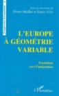 Image for L&#39;Europe a geometrie variable: Transition vers l&#39;integration
