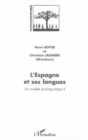 Image for L&#39;ESPAGNE ET SES LANGUES: Un modele ecolinguistique ?