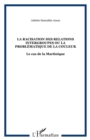 Image for LA RACISATION DES RELATIONS INTERGROUPES OU LA PROBLEMATIQUE DE LA COULEUR: Le cas de la Martinique