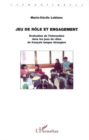 Image for JEU DE ROLE ET ENGAGEMENT: Evaluation De L&#39;interaction Dans Les Jeux De Roles De Francais Langue Etrangere