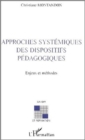 Image for Approches systematiques des dispositifs.