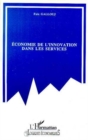 Image for Economie De L&#39;innovation Dans Les Services