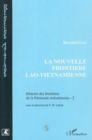 Image for La nouvelle frontiere lao-vietnamienne: Les accords de 1977-1990
