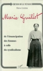Image for Marie Guillot: De l&#39;emancipation des femmes a celle du syndicalisme