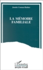 Image for La Memoire Familiale