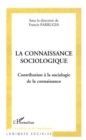 Image for Connaissance sociologique.