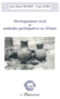 Image for Developpement Rural Et Methodes Participatives En Afrique