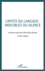 Image for Limites du langage: indicibleou silence.