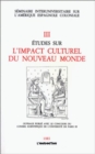 Image for Etudes sur l&#39;impact culturel du Nouveau Monde: Tome 3
