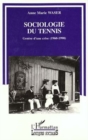 Image for Sociologie du tennis: Genese d&#39;une crise (1960-1990)