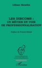 Image for Les dircoms : un metier en voie de professionnalisation