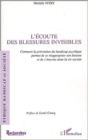 Image for ecoute des blessures invisibles.
