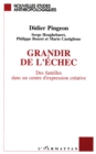 Image for Grandir de l&#39;echec: des familles dans un.