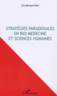 Image for Strategies paradoxales en bio-medecine e.