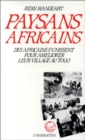 Image for PAYSANS AFRICAINS : DES AFRICAINS S&#39;UNISSENT POUR AMELIORER.