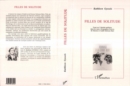 Image for Filles De Solitude: Essai Sur L&#39;identite Antillaise Dans Les (Auto)-Biographies Fictives De Simone Et A. Schwar