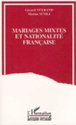 Image for Mariages mixtes et nationalite francaise