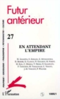 Image for En attendant l&#39;Empire