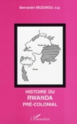 Image for Histoire du rwanda pre colonial.