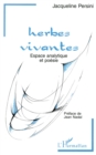 Image for Herbes vivantes: Espace analytique et poesie
