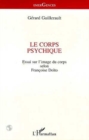 Image for Le Corps Psychique