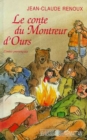 Image for Le conte du montreur d&#39;ours: Contes de Provence et du Languedoc