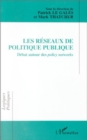 Image for Les Reseaux De Politique Publique: Debat Autour De Networks
