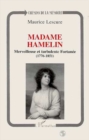 Image for Madame Hamelin: Merveilleuse Et Turbulente Fortunee (1776-1851)
