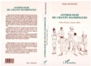 Image for Anthologie des chants mandingues (Cote d&#39;Ivoire, Guinee, Mali)