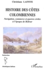Image for Histoire des cotes colombiennenavigatio.