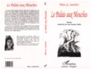 Image for Le palais aux mouches (roman)