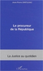 Image for Procureur de la republique.