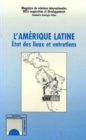 Image for L&#39;Amerique Latine: Etats des lieux et entretiens