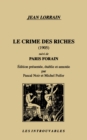 Image for Le crime des riches suivi de &amp;quote;Paris forain&amp;quote;