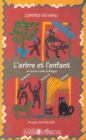 Image for L&#39;arbre Et L&#39;enfant Et Autre Conte Trilingue: Contes Du Mali - Bilingues Francais - Bambara - Soninke