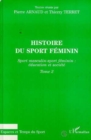 Image for Histoire Du Sport Feminin: Tome 2 - Sport Masculin, Sport Feminin : Education Et Societe