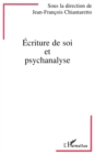 Image for Ecriture De Soi Et Psychanalyse