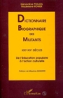 Image for Dictionnaire biographique des militants XIXe-XXe siecles: De l&#39;education populaire a l&#39;action culturelle