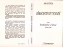 Image for Democratie De Yaounde: Syndicalisme D&#39;abord (1944-1946) - Tome 1