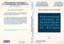Image for Phenomenes Informels Et Dynamiques Culturelles En Afrique