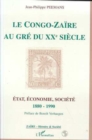 Image for Le Congo-Zaire au gre du XXe siecle