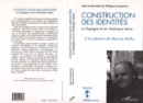 Image for Construction Des Identites En Espagne Et En Amerique Latine: A La Memoire De Maurice Molho
