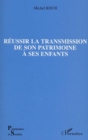 Image for Reussir la transmission de sonpatrimoin.