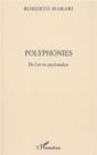 Image for Polyphonies: de l&#39;art en psychanalyse.