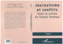 Image for Journalisme et conflits dans la vallee.